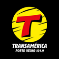 Transamérica - Porto Velho / RO - Ouça ao vivo