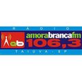 Amora Branca FM - Taiúva / SP - Ouça ao vivo