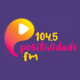 Positividade FM - Rio de Janeiro / RJ - Ouça ao vivo